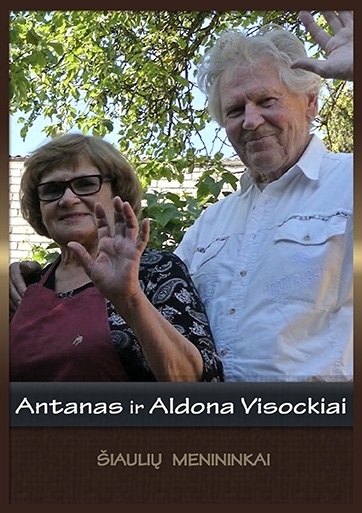 Antanas ir Aldona Visockiai. ŠIAULIŲ MENININKAI